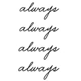 Temporary tattoo words - Always -- Tattoo wrist arm