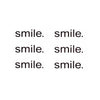 Words fake tattoo - Smile - Temporary Tattoo Phrase and Quote - Skindesigned